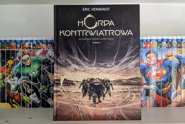 „Horda kontrwiatrowa” - recenzja komiksu Érica Henninota na podstawie książki "nie do zaadaptowania"