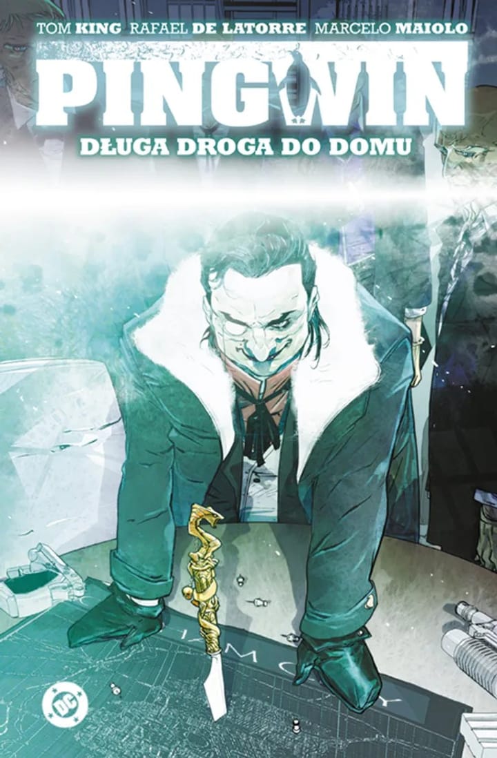 Pingwin: Długa droga do domu. Tom King i Rafael De Latorre. Recenzja komiksu