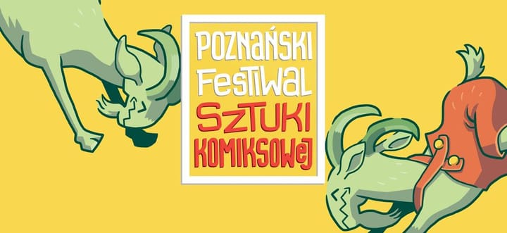 Poznański Festiwal Sztuki Komiksowej 2025 - program imprezy