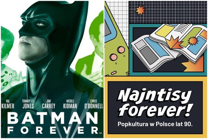 Batman Forever w 4K i wystawa Najntisy Forever w poznańskim CK Zamek