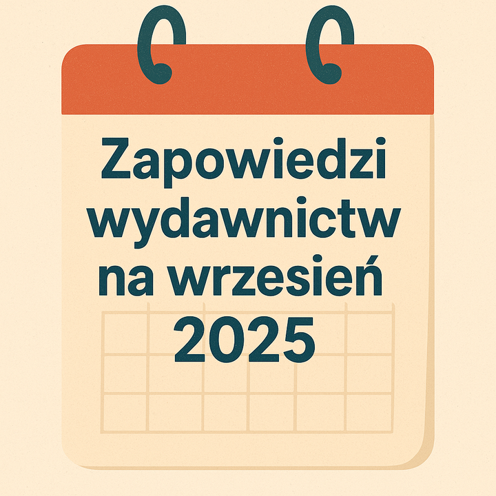 Zapowiedzi komiksów na wrzesień 2025 - zbiorcza lista