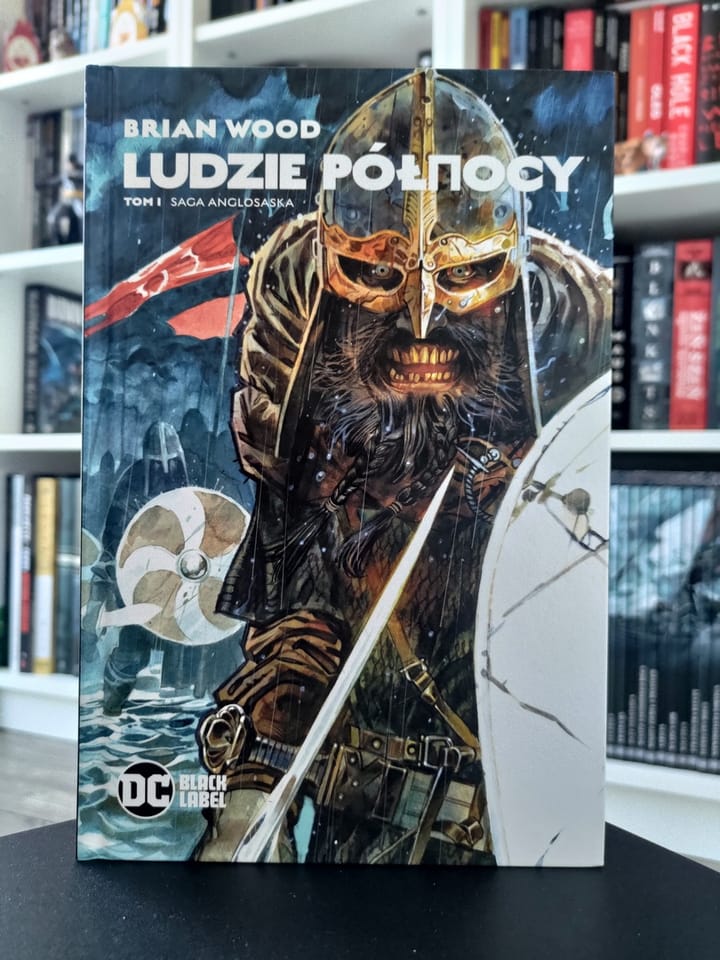Ludzie Północy. Tom 1. Saga anglosaska. Recenzja komiksu