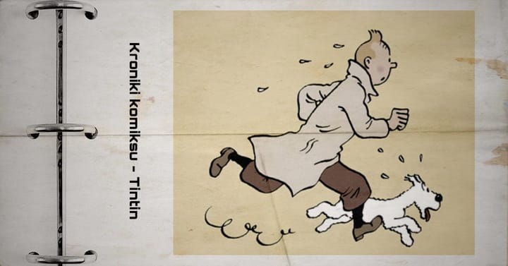 Kroniki komiksu #2. Przygody Tintina
